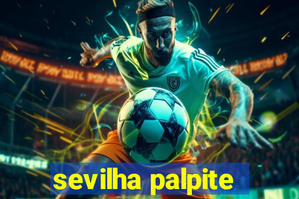 sevilha palpite